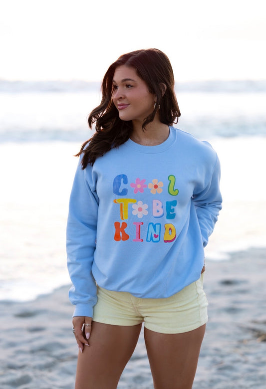 Cool To Be Kind Crewneck